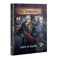 Necromunda: House of Shadows